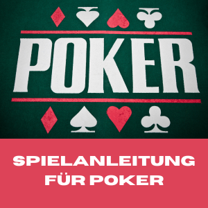 Spielanleitung für Poker